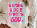 Raising Kids & Trusting God