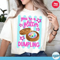 You're A Glitter Dumpling [Blue]