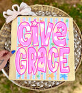 Give Grace