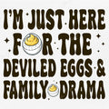 I'm Just Here For The Deviled Eggs & Family Drama